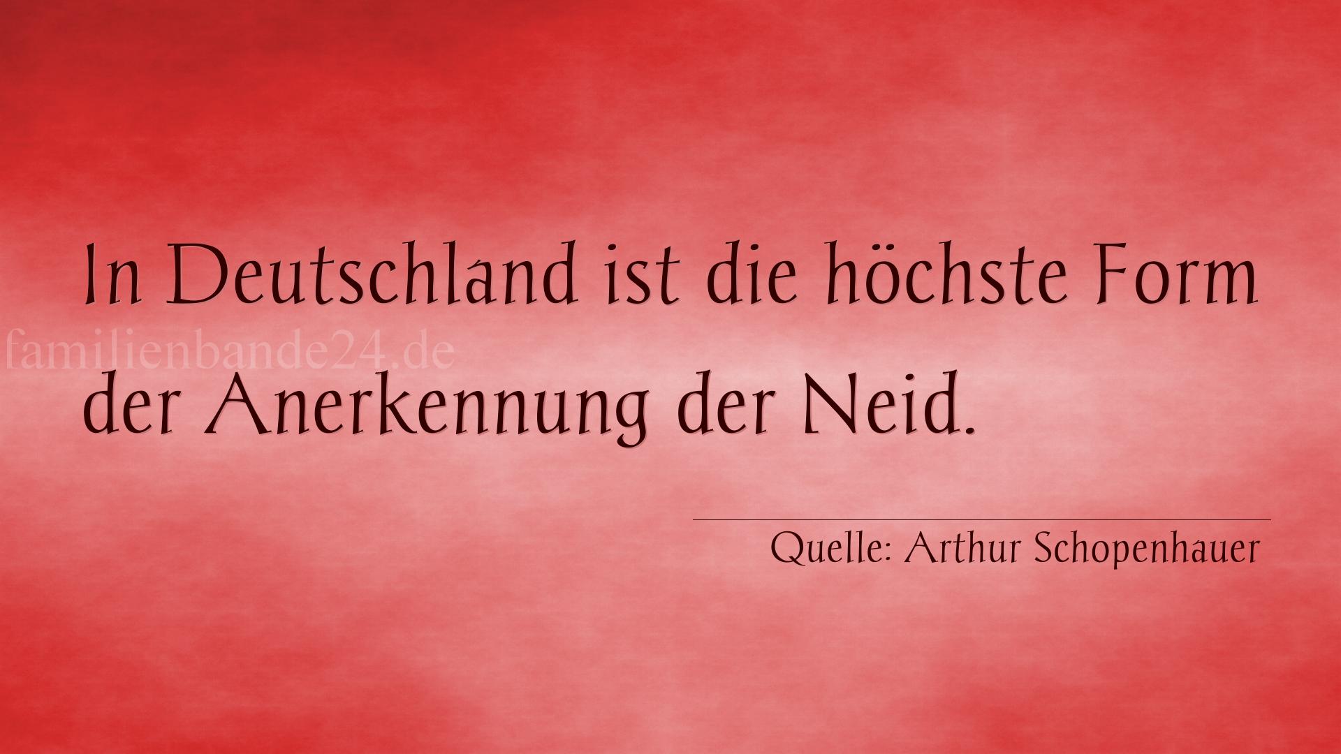Aphorismus Nummer 1194 (von Arthur Schopenhauer): "In Deutschland ist die höchste Form der Anerkennung der  [...]