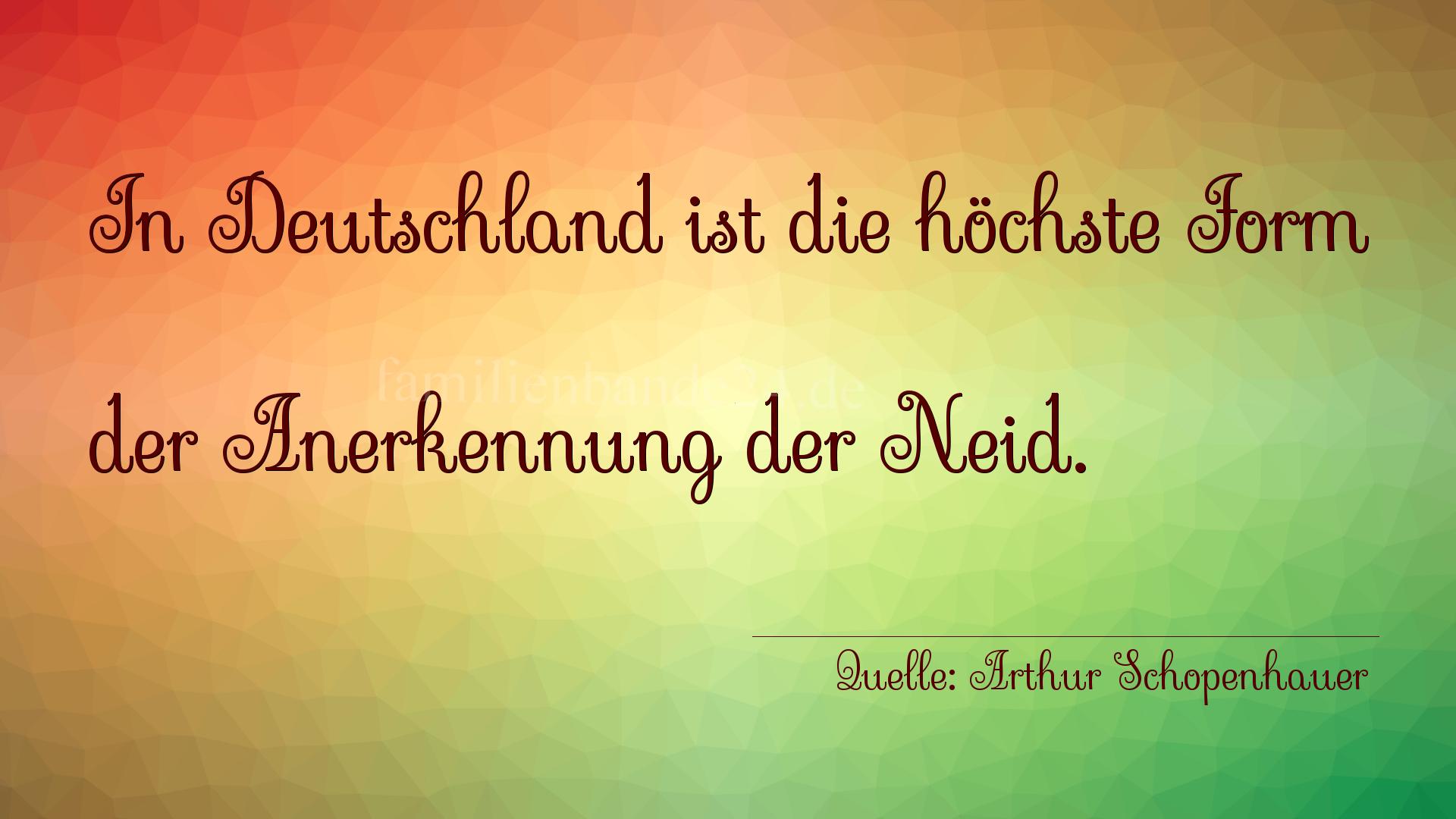 Aphorismus Nr. 1194 (von Arthur Schopenhauer): "In Deutschland ist die höchste Form der Anerkennung der  [...]