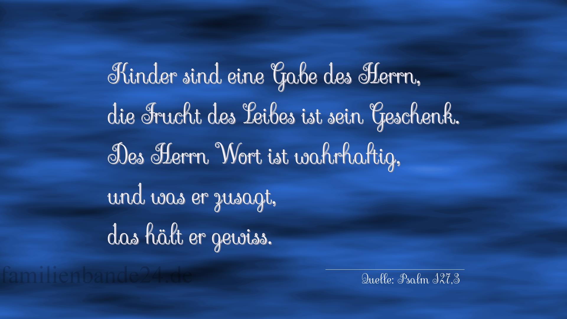 Thumbnail  zu Taufspruch  No. 243  (von Psalm 127,3)
