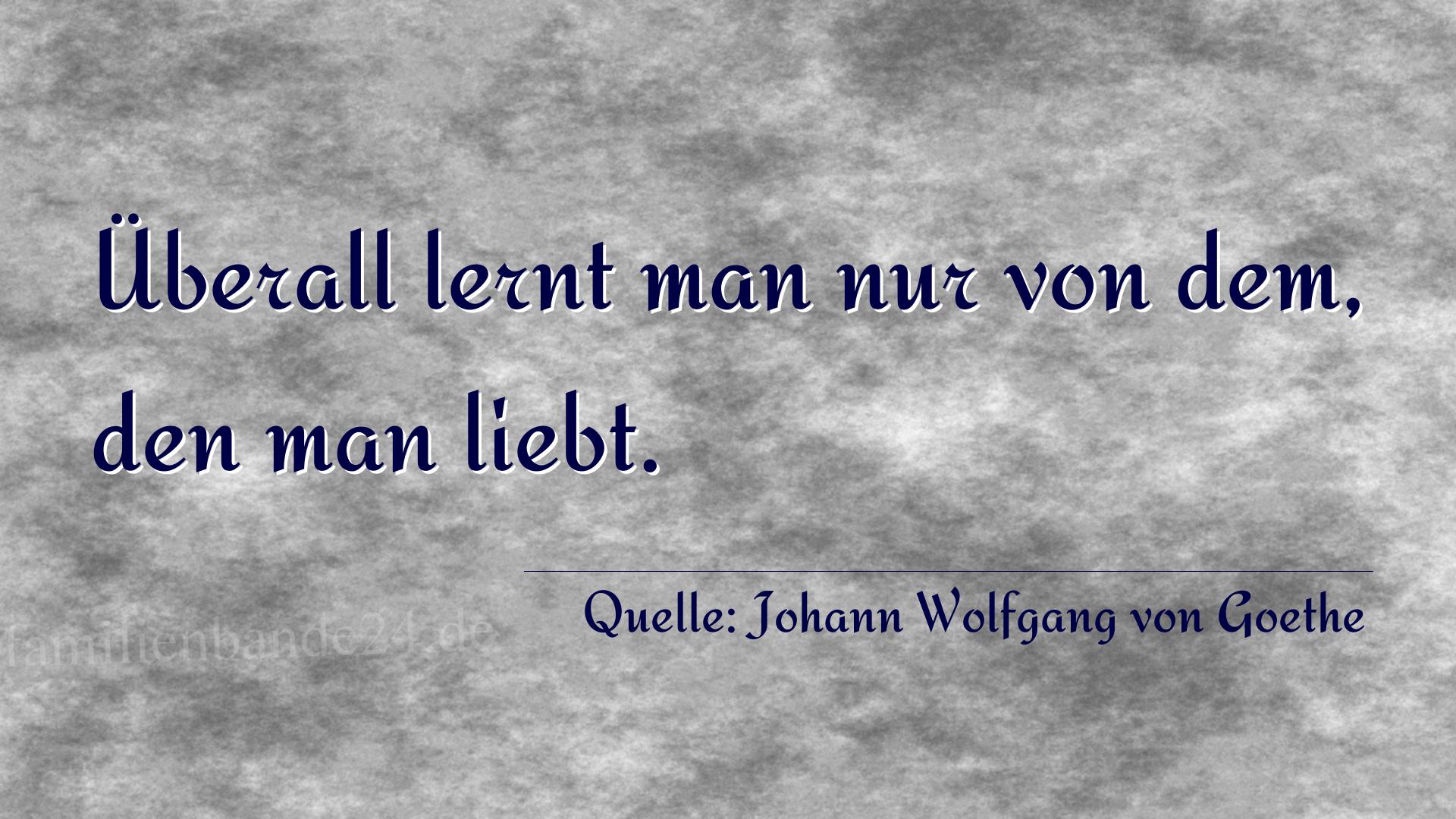 Thumbnail  zu Spruch  Nr. 360  (von Johann Wolfgang von Goethe)