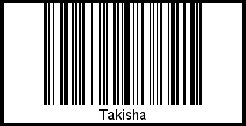 Interpretation von Takisha als Barcode